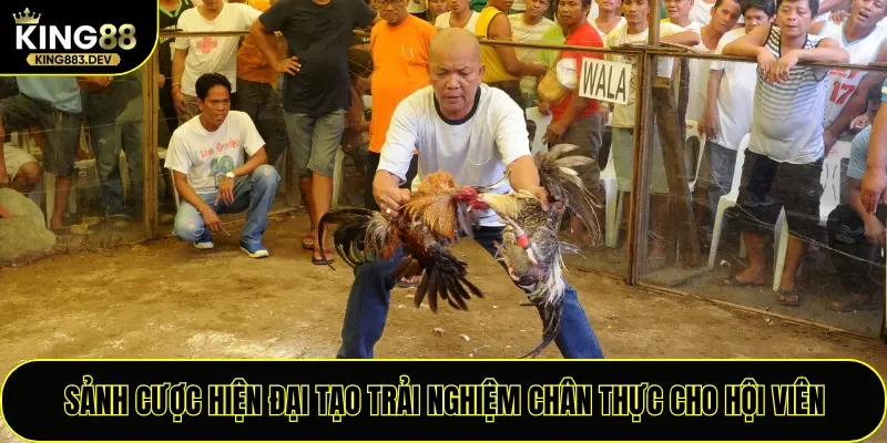 Sảnh cược hiện đại tạo trải nghiệm chân thực cho hội viên