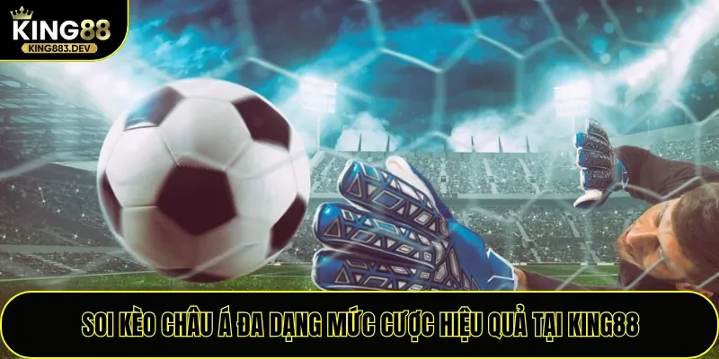 Soi Kèo Châu Á