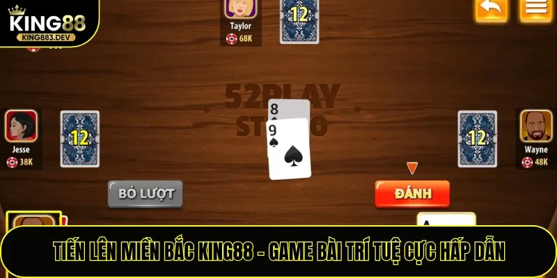 Tiến Lên Miền Bắc